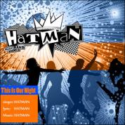 Hatman Band – This is Our Night