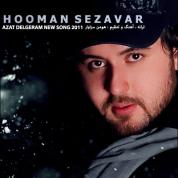 Hooman Sezavar – Azat Delgiram