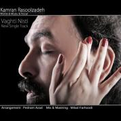 Kamran RasoolZadeh – Vaghti Nisti