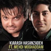 Kiarash Hasanzadeh – Dooset Daram (Ft Mehdi Moghaddam)