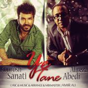 Kourosh Sanati – Ye Taneh (Ft Alireza Abedi)