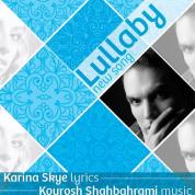Kourosh Shahbahrami – Lullaby (Ft Karina Skye)