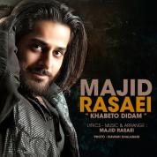 Majid Rasaei – Khabeto Didam