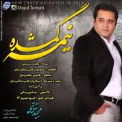 Majid Torbati – Nime Gomshode