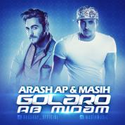 Masih And Arash Ap – Golaro Ab Midam