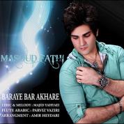 Masoud Fathi – Baraye Bare Akhar