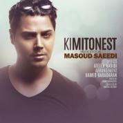 Masoud Saeedi – Ki Mitonest