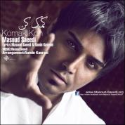 Masoud Saeedi – Komak Kon
