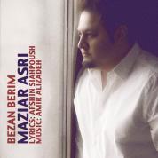 Maziar Asri – Bezan Berim