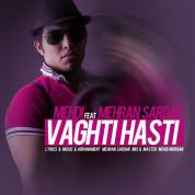 Mehdi And Mehran Sardar – Vaghti Hasti
