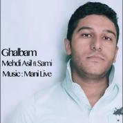 Mehdi Asil – Ghalbam