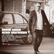 Mehdi Ghafourian – Aroom Aroom Mehdi Ghafourian – Aroom Aroom