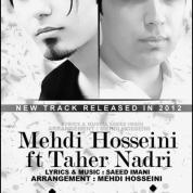 Mehdi Hosseini – Rafti Besoozam (Ft Taher Nadri)
