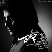 Mehdi Yaghmaei – Che Eydi