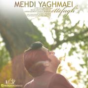 Mehdi Yaghmaei – Etefagh