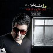 Mehdi Yaghmaei – Khoda Cheshmasho Nabaste