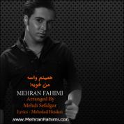 Mehran Fahimi – Haminam Vase Man Khobe