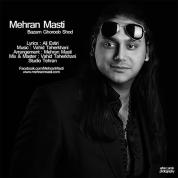 Mehran Masti – Bazam Ghoroub Shod