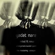 Milad – Yadet Nare (Ft Resa)