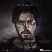 Milad Babaei – Ahange Akharam