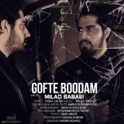 Milad Babaei – Gofte Bodam