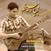 Mobin Rezazadeh – Bia Bebinam