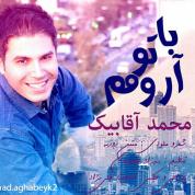 Mohammad Aghabeik – Ba To Aroomam