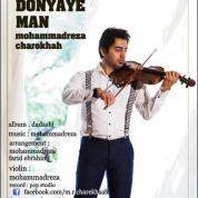 Mohammadreza Charekhah – Donyaye Man