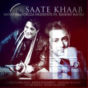 Mohammadreza Hedayati – Saate Khaab (Ft Rashid Rafiee)