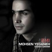 Mohsen Yeganeh – Dooset Daram