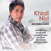 Mojtaba Kabiri – Khiali Nist