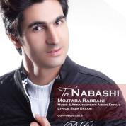 Mojtaba Rabani – To Nabashi