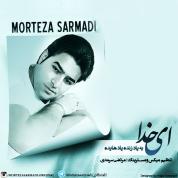Morteza Sarmadi – Ey Khoda