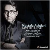 Mostafa Ashtiani – Jaye Khalish
