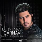 Mostafa Garnavi – Ba To Aroomam