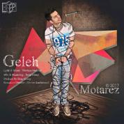 Motarez – Geleh