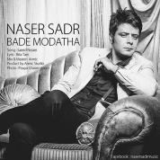 Naser Sadr – Bade Moddathaa