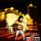 Peyman – Who Said Its Love (Ft Milad Beheshti)