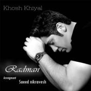 Radman – Khoosh Khial