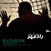 Radmehr – Rafti Ke Rafti