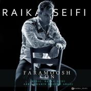 Raika Seifi – Faramoosh Kon