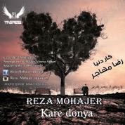 Reza Mohajer – Kare Donya