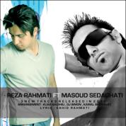 Reza Rahmati – 3 New Track,s (Ft Masoud Sedaghati)