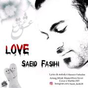 Saeid Fasihi – Eshgh