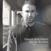 Saman Khosravi – To In Rooza