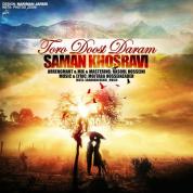 Saman Khosravi – Toro Doost Daram