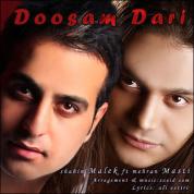 Shahin Malek – Doosam Dari (Ft Mehran Masti)