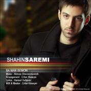 Shahin Saremi – Ba Man Bemon