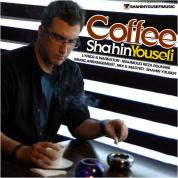 Shahin Yousefi – Coffe