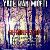 Shahryar – Yade Man Miofti